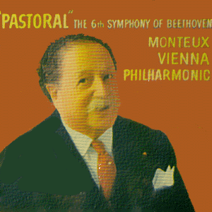 Monteux Vienna Philharmonic - Pastoral The 6th Symphony of Beethoven